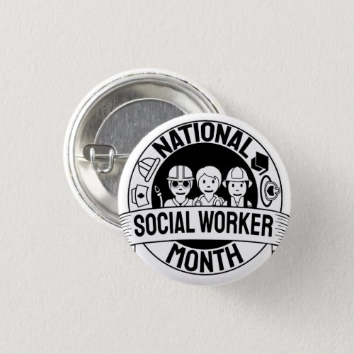 Proud Motivating National Social Worker Month Button