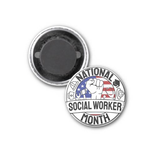Proud Motivating National Social worker Month US Magnet