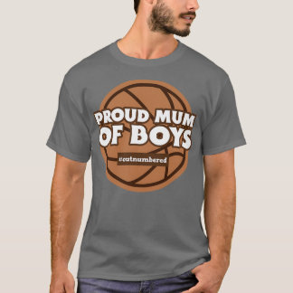 Proud Mum Of Boys Basketball Outnumbered Mothers D T-Shirt