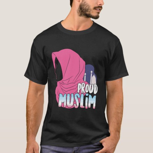Proud Muslim Islam Islamic Women Mosque Hijab Alla T_Shirt