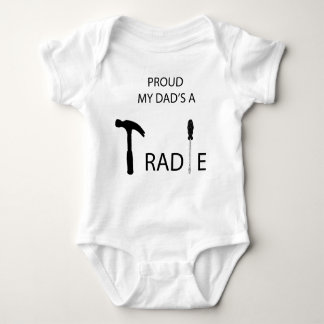 Proud my Dad's a Tradie Baby Bodysuit