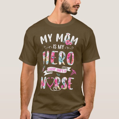 Proud My Mommy Is Nurse Mothers Day  From Daughter T_Shirt