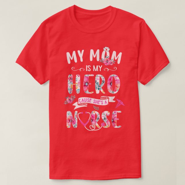 Proud My Mommy Is Nurse Mothers Day  From Daughter T-Shirt (Design Front)