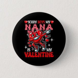 Proud My Nana Is My Valentine's Day Dabbing Heart Button