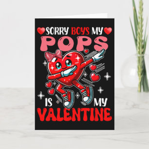 Proud My Pops Is My Valentine's Day Dabbing Heart  Card