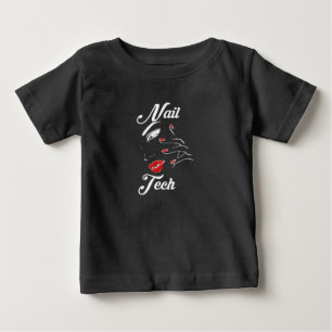 Proud Nail Tech Baby T-Shirt