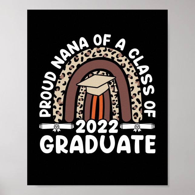 Proud Nana Of A Class Of 2022 Graduate Leopard Poster (Front)