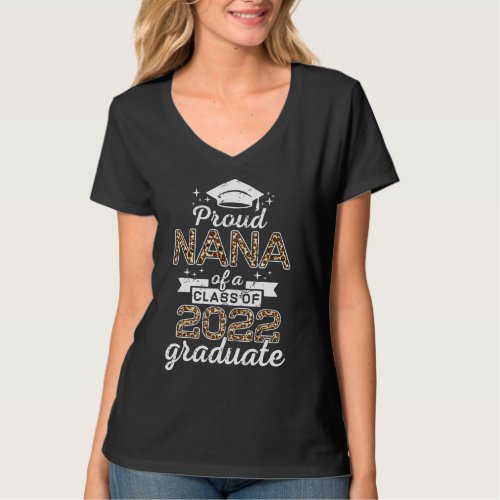 Proud Nana Of A Class Of 2022 Graduate Women V_Nec T_Shirt