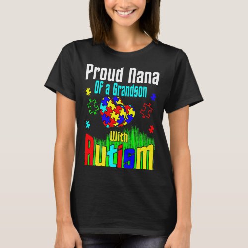 Proud Nana Of A Grandson With Autism T_Shirt