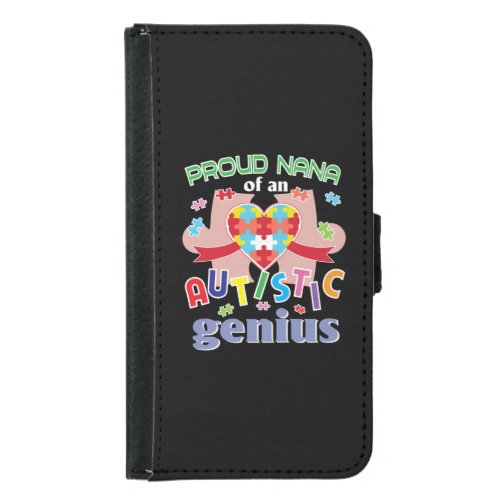 Proud Nana Of An Autistic Genius T_Shirt Autism Samsung Galaxy S5 Wallet Case