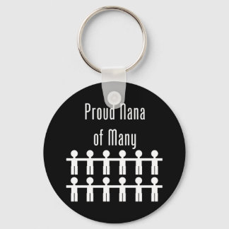 Proud Nana of Many -  12 kids Keychain