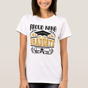 Proud Nana Of The Graduate T-Shirt