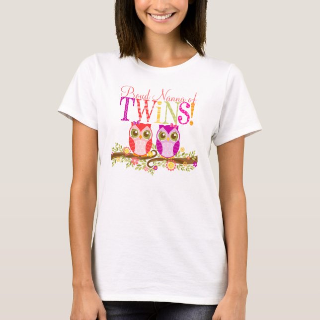 Proud Nanna of Twins! Cute Baby Owls Shirt (Front)