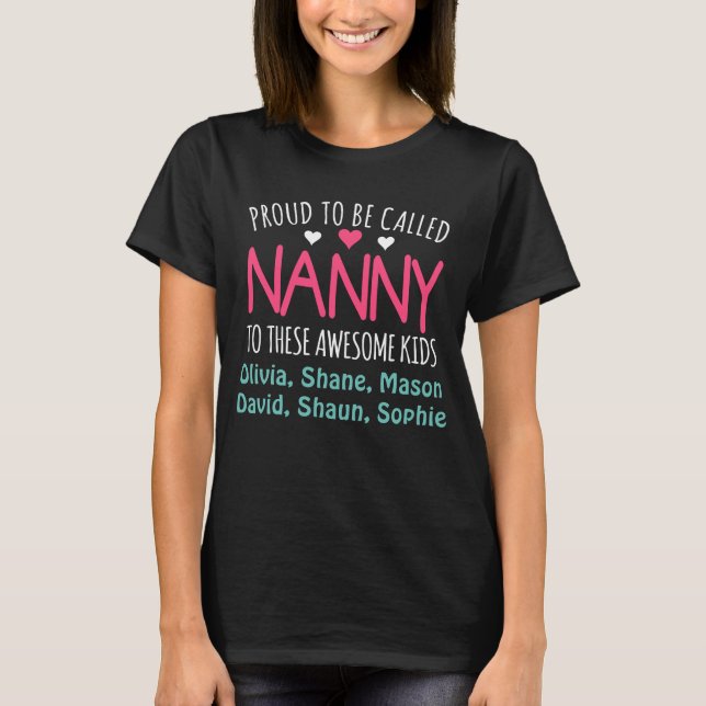 Proud Nanny with Grandkids Names Custom T-Shirt (Front)