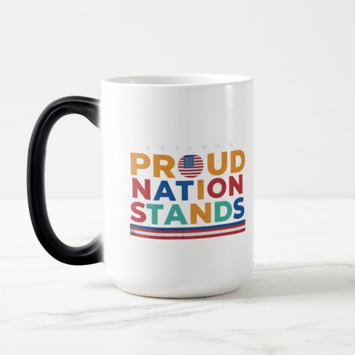 Proud Nation stands Magic Mug