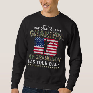 Proud National Guard Grandpa My Grandson Has Your Sweatshirt