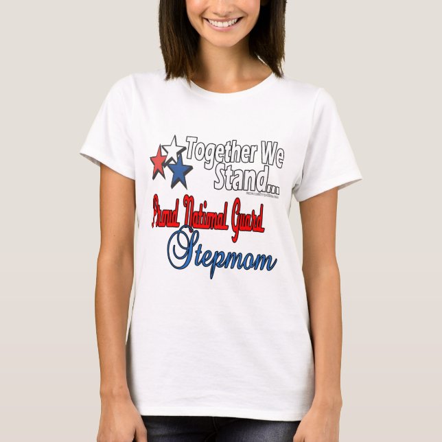 Proud National Guard Stepmom T-Shirt (Front)