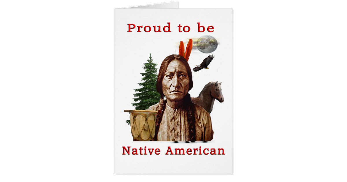 proud native american card | Zazzle