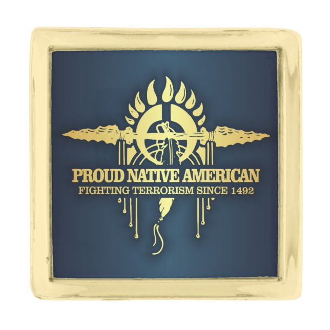 Proud Native American (Fighting Terrorism) Gold Finish Lapel Pin (Front)