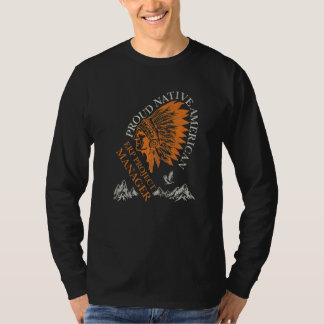 Proud Native American Job Erp Project Manager   T-Shirt