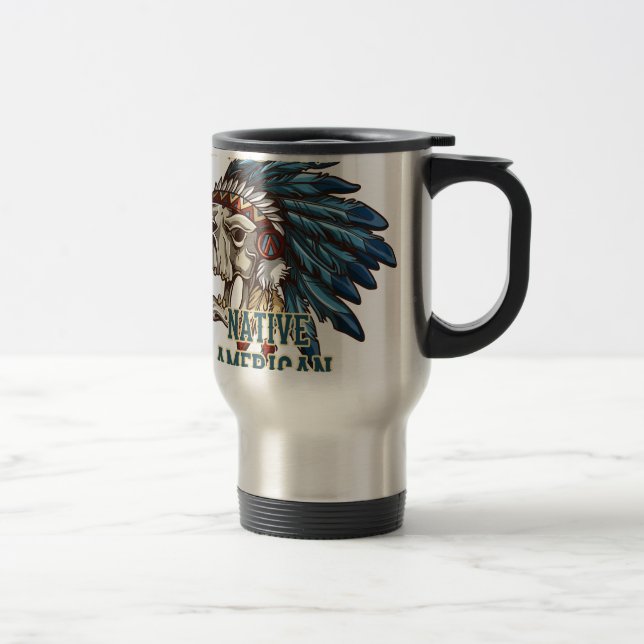 Proud Native American Travel Mug (Right)