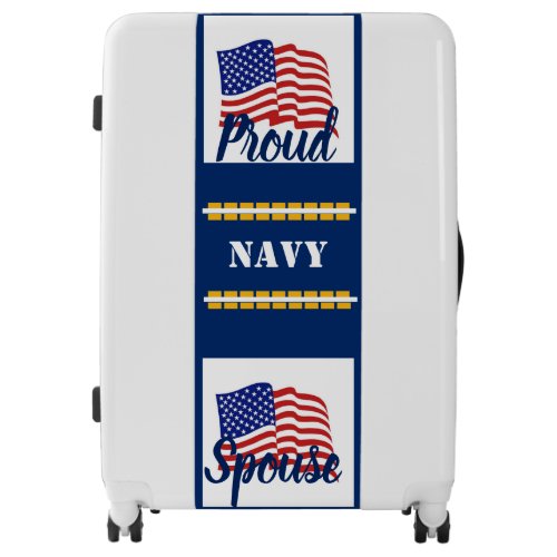 Proud Navy Spouse Suitcase _