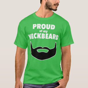 Proud Neckbeard Neck Beard  T-Shirt