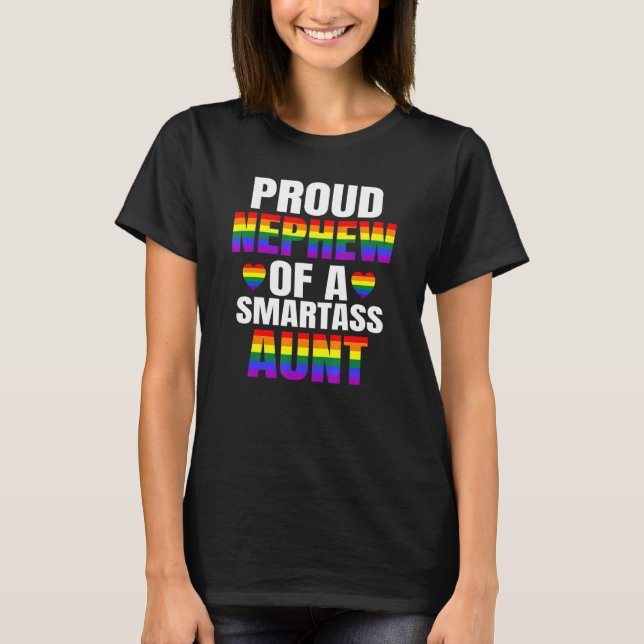 Proud Nephew Smartass Aunt Lgbtq Pride Gay Pride L T-Shirt (Front)