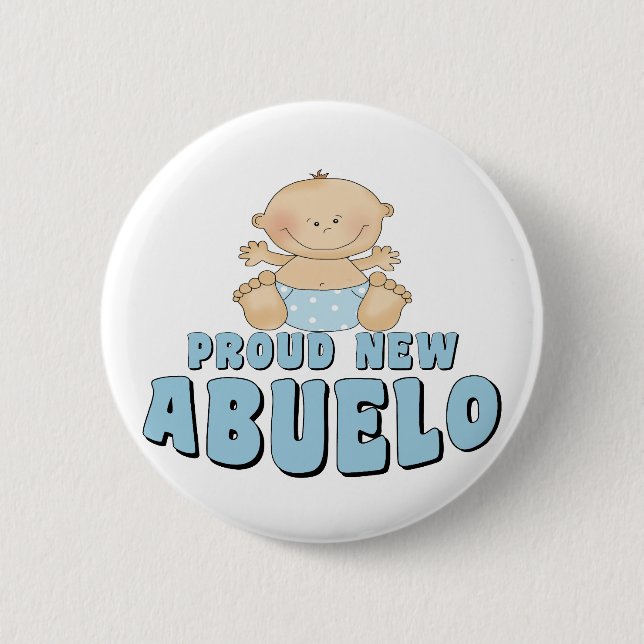 PROUD NEW ABUELO Boy Pinback Button (Front)