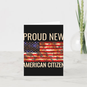 Proud New American Us Citizenship Gift Tee Shirt Card