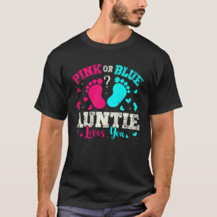 Proud New Aunt It s A Girl Gender Reveal Mother s  T-Shirt