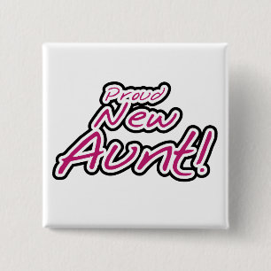 Proud New Aunt tshirts and Gifts Button