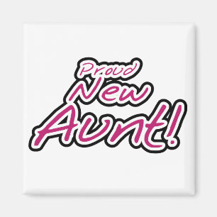 Proud New Aunt tshirts and Gifts Magnet