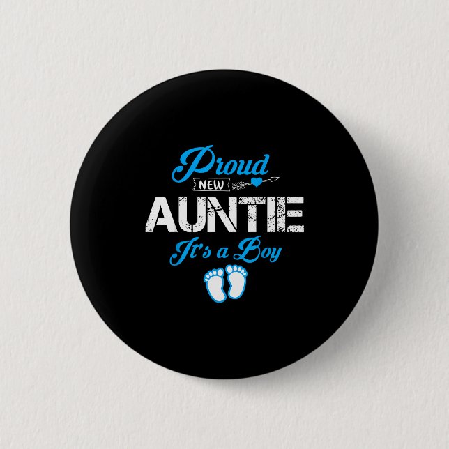 Proud New Auntie It's A Boy Gender Reveal Funny Fa Button (Front)