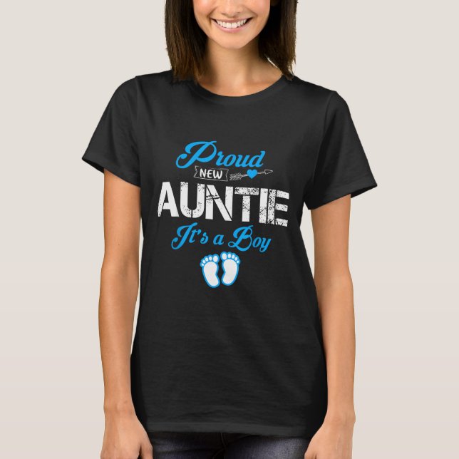 Proud New Auntie It's A Boy Gender Reveal Funny Fa T-Shirt (Front)