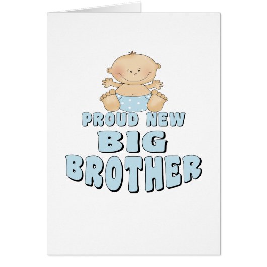Proud New Big Brother Boy Cards (Front)