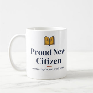 Proud New Citizen Mug — A New Chapter
