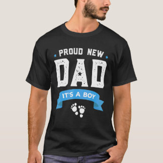 Proud New Dad Its A Boy Cute Father's Day T-Shirt