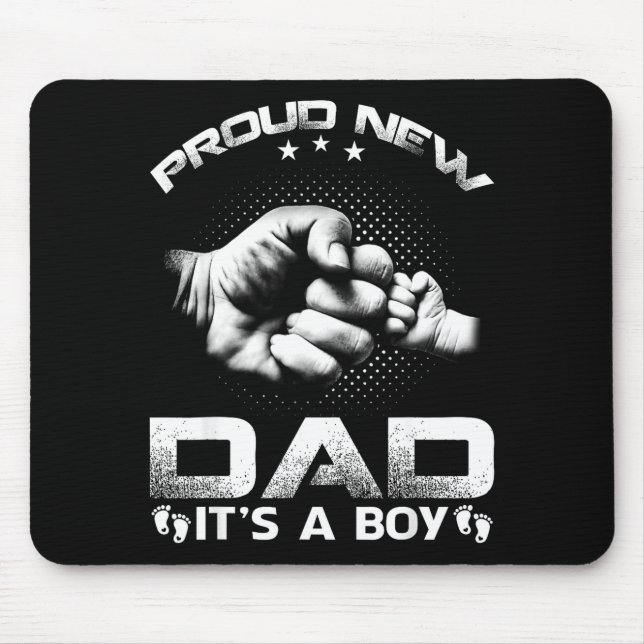 Proud New Dad It's A Boy  Mouse Pad (Front)