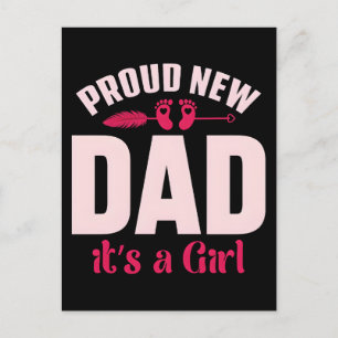 Proud new dad its a girl fathers day t shirt holiday postcard