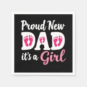 Proud New Dad It's a Girl Gender Reveal Dad To Be Napkins