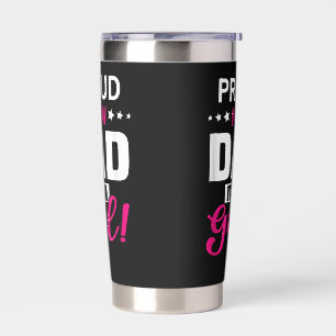 Proud New Dad It's A Girl Insulated Tumbler