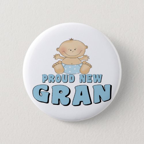PROUD NEW Gran T_Shirt Pinback Button