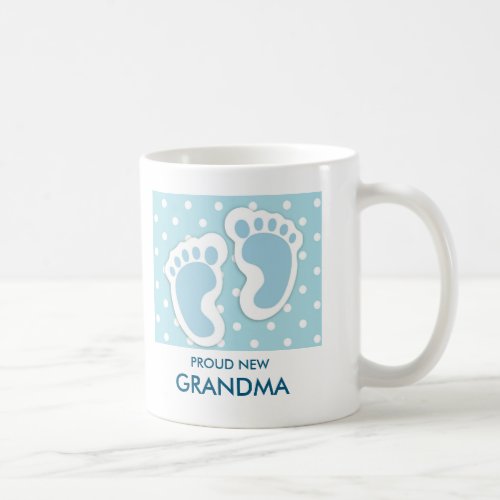 Proud New Grandma Cute Blue Baby Boys Feet Coffee Mug