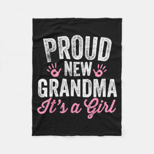 Proud New Grandma It's A Girl Mother Soon To Be Mo Fleece Blanket