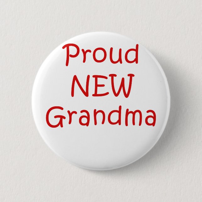 Proud New Grandma Pinback Button (Front)