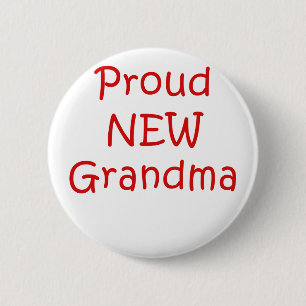 Proud New Grandma Pinback Button