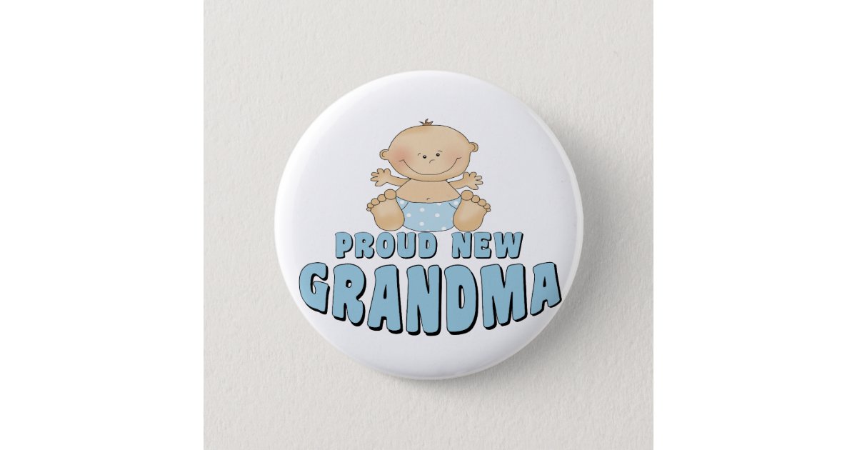 Proud New Grandma T Shirt Button Zazzle