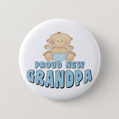 PROUD NEW Grandpa Boy Pinback Button