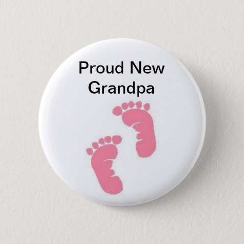 Proud New Grandpa Button